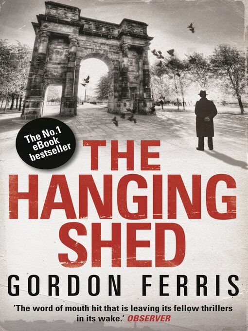 Title details for The Hanging Shed by Gordon Ferris - Available